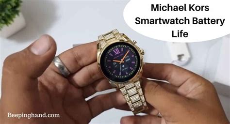 Michael Kors Smartwatch Battery Life: T